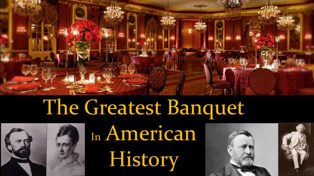 The Greatest Banquet in American History